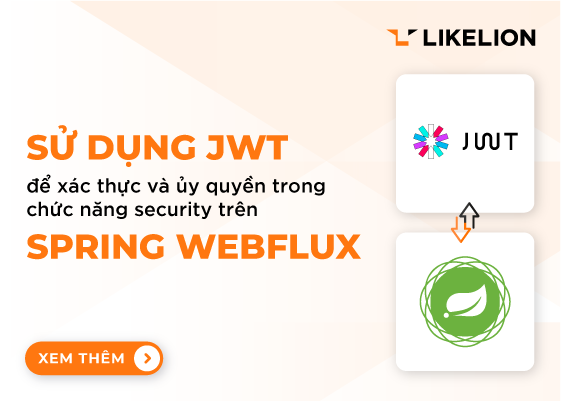 Sử dụng JWT để xác thực và ủy quyền trong chức năng security trên Spring Webflux