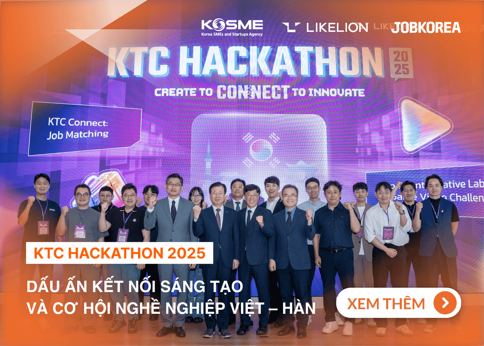 KTC Hackathon 2025 – Dấu ấn kết nối sáng tạo và cơ hội nghề nghiệp Việt – Hàn